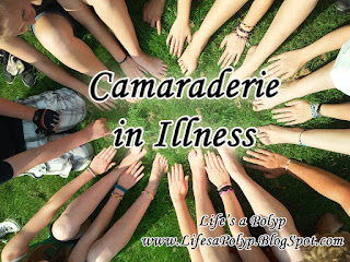 camaraderie in illness life's a polyp