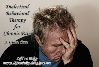 Dialectical Behavioral Therapy for Chronic Pain