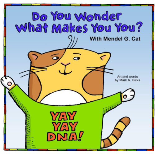 The cover of Do you Wonder What Makes You You?